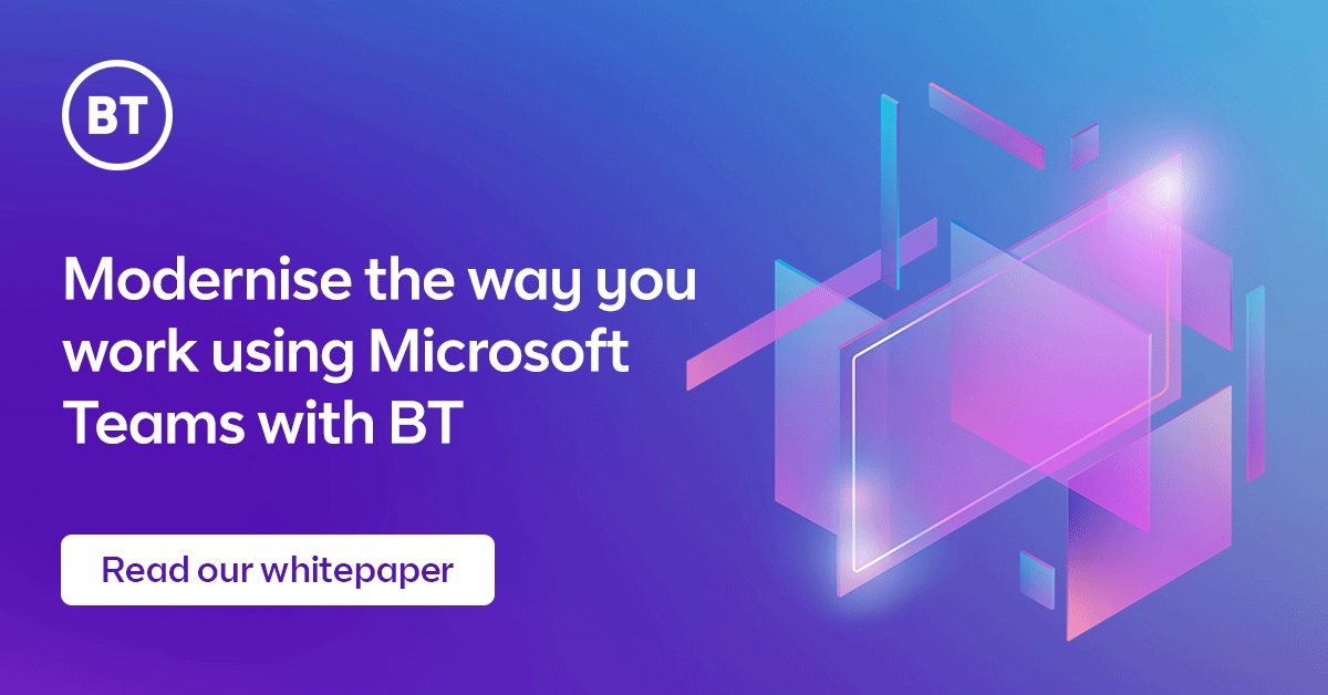 modernise-the-way-you-work-with-microsoft-teams-with-bt-bt